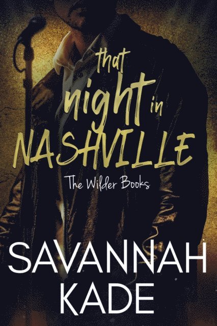 Savannah Kade - That Night in Nashville, E-bok