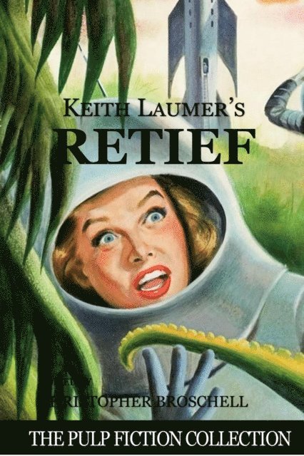 Keith Laumer, Christopher Broschell - Keith Laumer's Retief, E-bok. Tillgänglighet: Lägg i varukorg