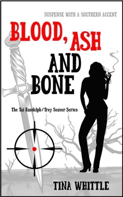 Tina Whittle - Blood, Ash and Bone, E-bok