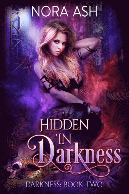 Nora Ash - Hidden in Darkness, E-bok