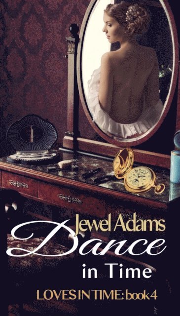 Jewel Adams - Dance in Time, E-bok