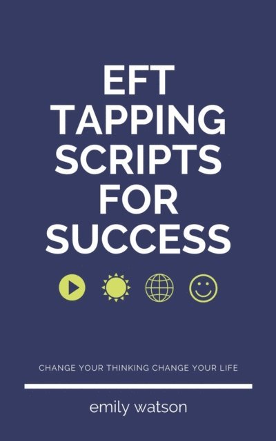 Emily Watson - Tapping Scripts For Success, E-bok. Tillgänglighet: Lägg i varukorg