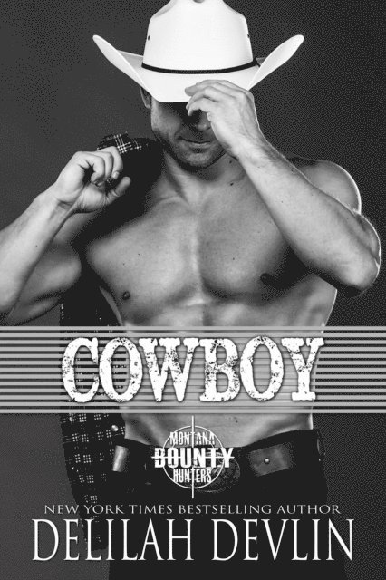Delilah Devlin - Cowboy, E-bok