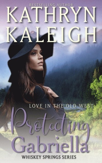 Kathryn Kaleigh - Protecting Gabriella, E-bok