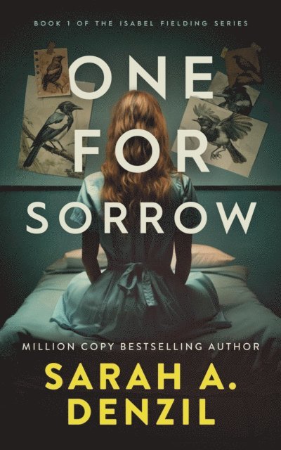 Sarah A. Denzil - One For Sorrow, E-bok. Tillgänglighet: Lägg i varukorg