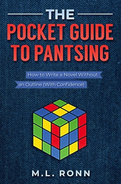 M.L. Ronn - Pocket Guide to Pantsing, E-bok