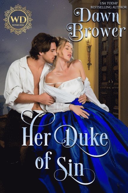 Wayward Dukes, Dawn Brower - Her Duke of Sin, E-bok