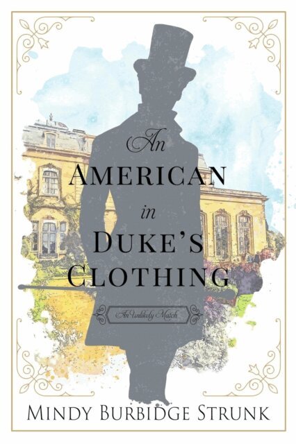 Mindy Burbidge Strunk - American in Duke's Clothing, E-bok