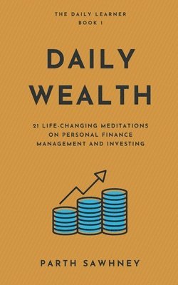 Parth Sawhney - Daily Wealth, Häftad. Tillgänglighet: Lägg i varukorg