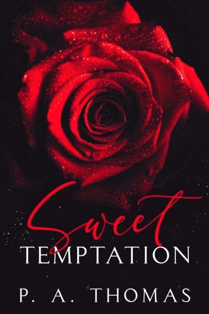 P. A. Thomas - Sweet Temptation, E-bok