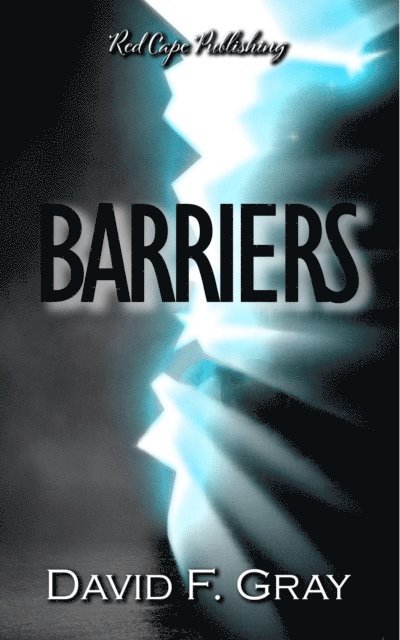 David F. Gray - Barriers, E-bok