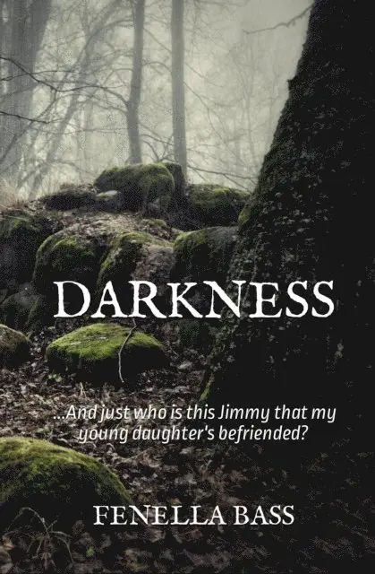 Fenella Bass - Darkness, E-bok. Tillgänglighet: Lägg i varukorg