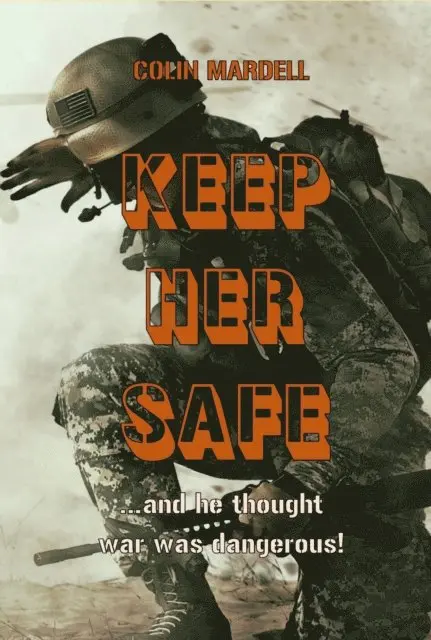 Colin Mardell - Keep Her Safe, E-bok. Tillgänglighet: Lägg i varukorg