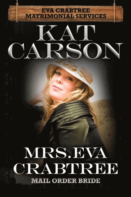 Kat Carson - Mrs. Eva Crabtree, E-bok. Tillgänglighet: Lägg i varukorg