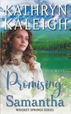 Kathryn Kaleigh - Promising Samantha, Häftad