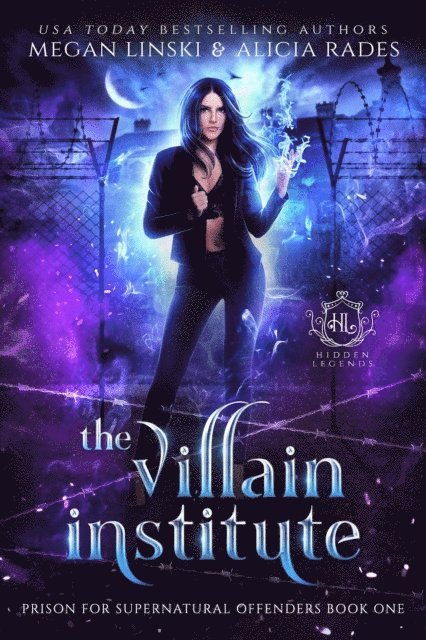 Hidden Legends, Alicia Rades, Megan Linski - Villain Institute, E-bok