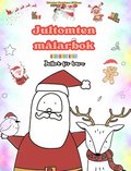 Jultomten målarbok Julbok för barn Förtjusande vinter- och jultomteteckningar att njuta av