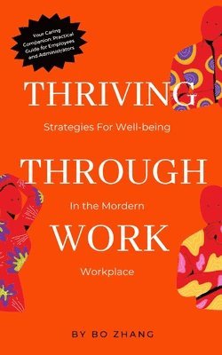 Thriving Through Work