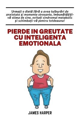 James Harper - Pierde in greutate cu inteligenta emotionala, Häftad