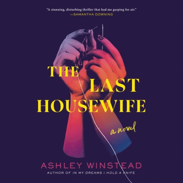 Ashley Winstead - Last Housewife, Ljudbok