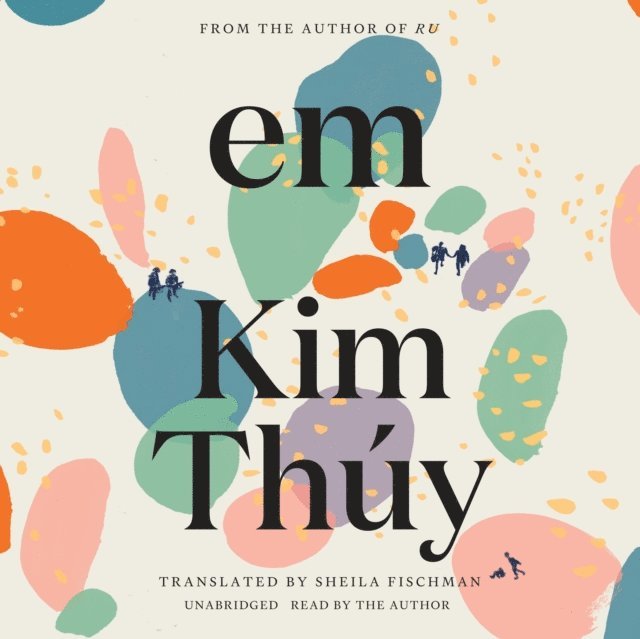 Kim Thuy - Em, Ljudbok