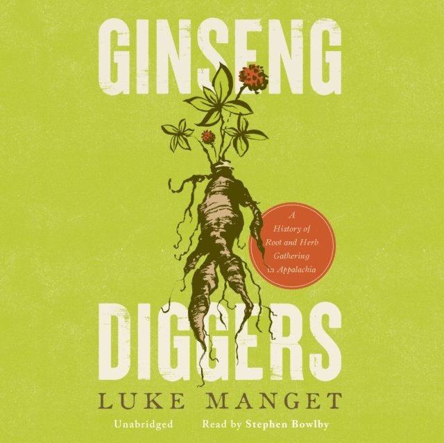 Luke Manget - Ginseng Diggers, Ljudbok