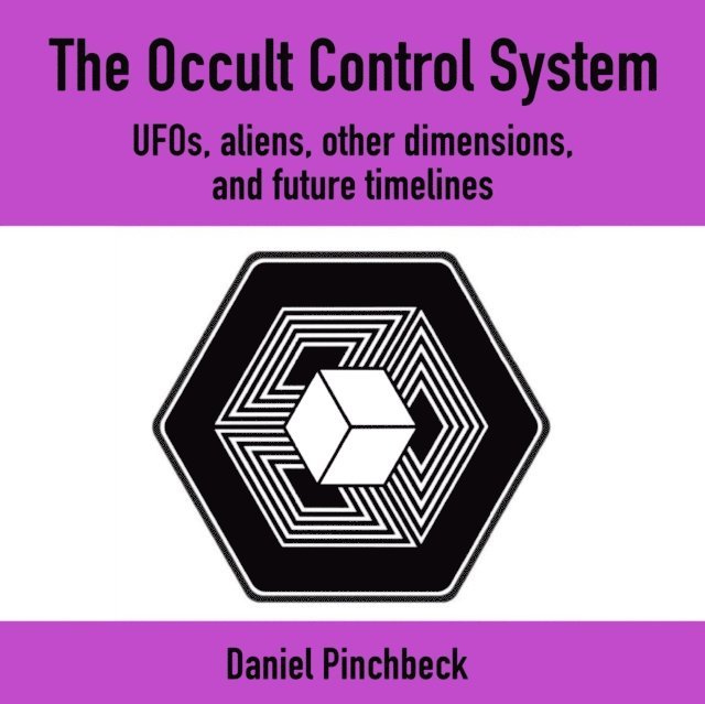Daniel Pinchbeck - Occult Control System, Ljudbok