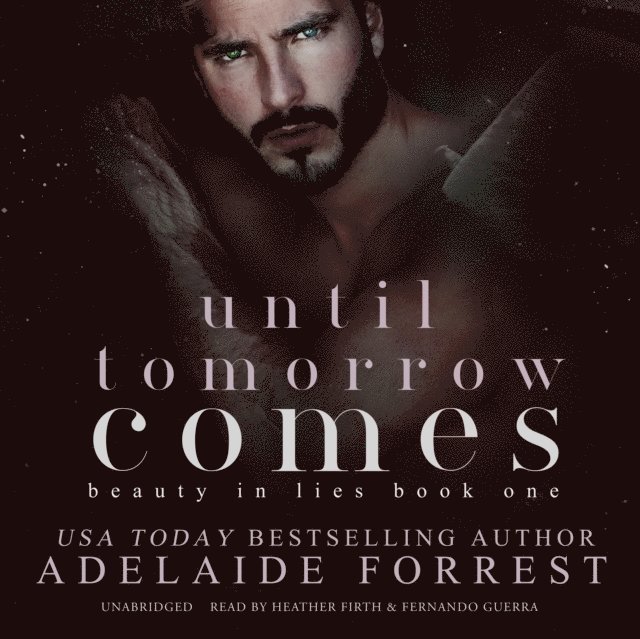 Adelaide Forrest - Until Tomorrow Comes, Ljudbok