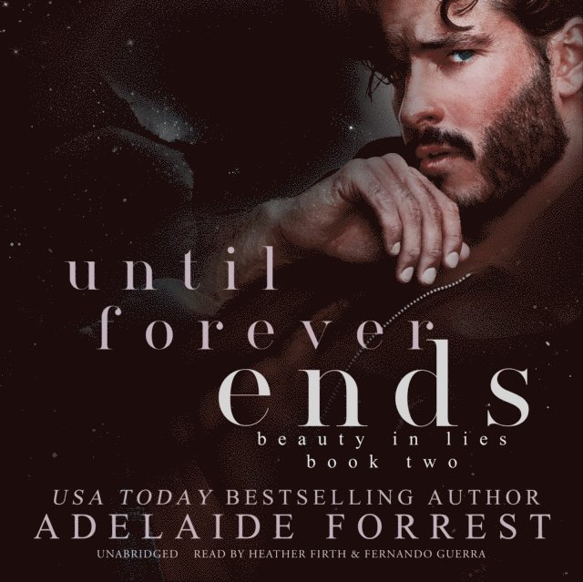 Adelaide Forrest - Until Forever Ends, Ljudbok
