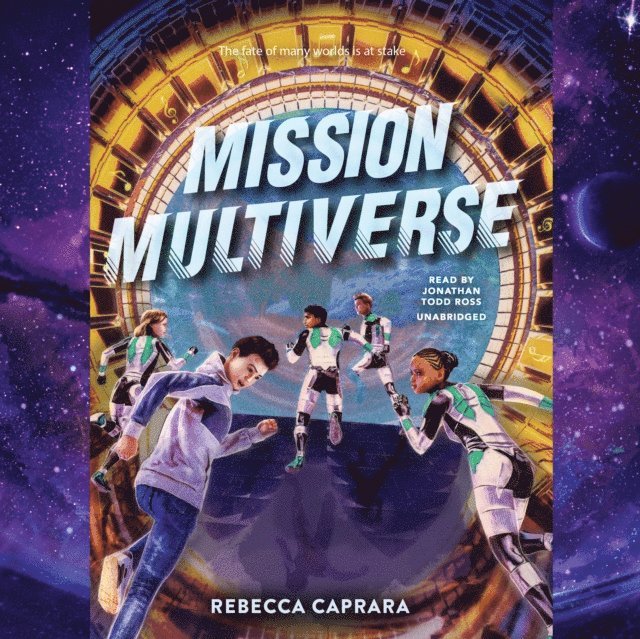 Rebecca Caprara - Mission Multiverse, Ljudbok