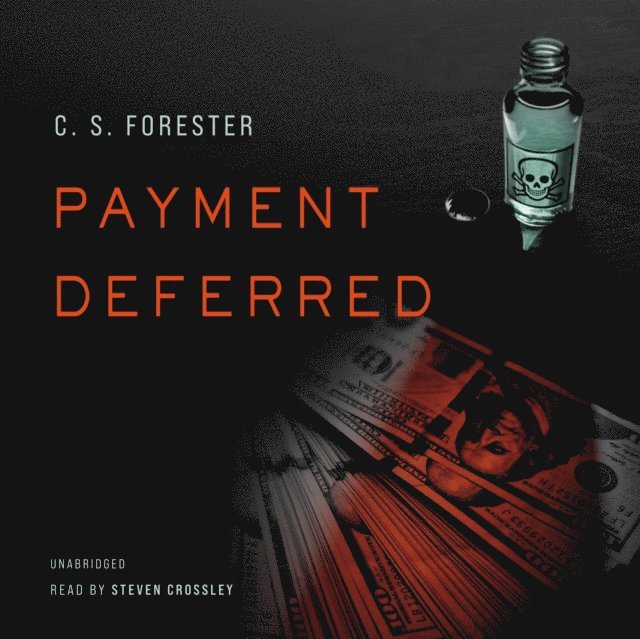 C. S. Forester - Payment Deferred, Ljudbok