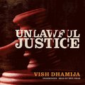 Unlawful Justice