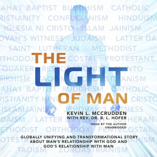 Kevin L. McCrudden - Light of Man, Ljudbok