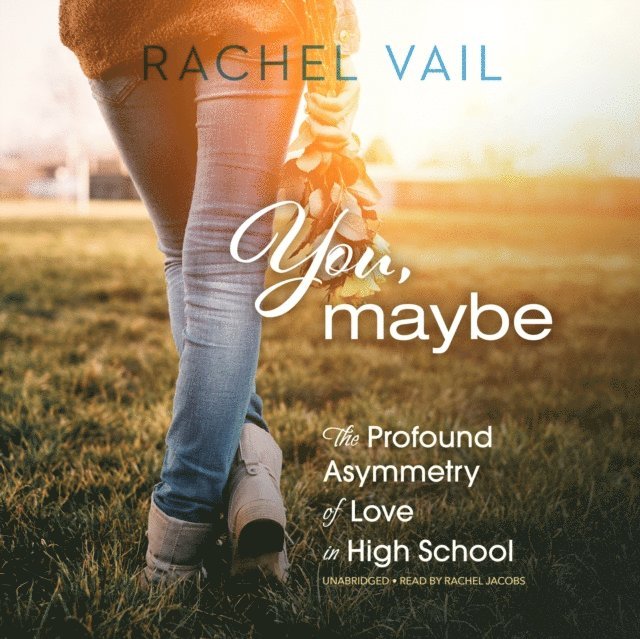 Rachel Vail - You, Maybe, Ljudbok