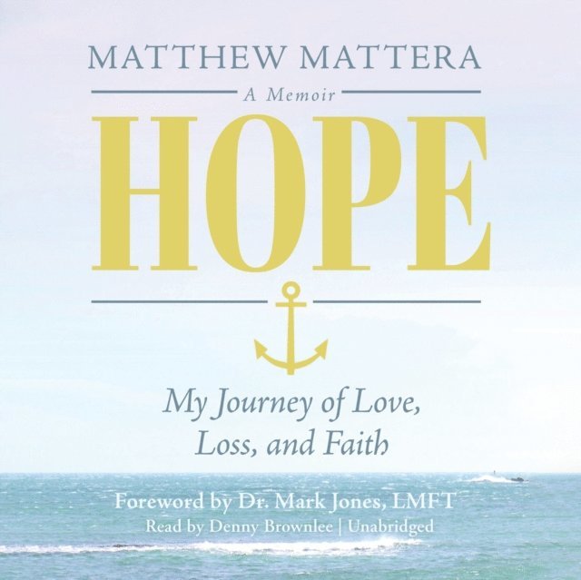 Matthew Mattera - Hope, Ljudbok