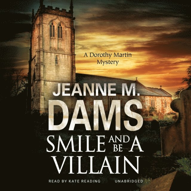 Jeanne M. Dams - Smile and Be a Villain, Ljudbok