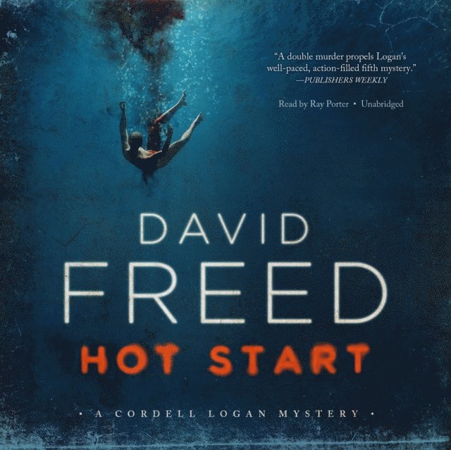 David Freed - Hot Start, Ljudbok