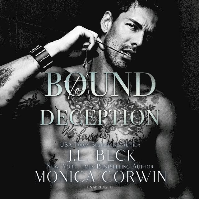 Monica Corwin, J. L. Beck - Bound to Deception, Ljudbok
