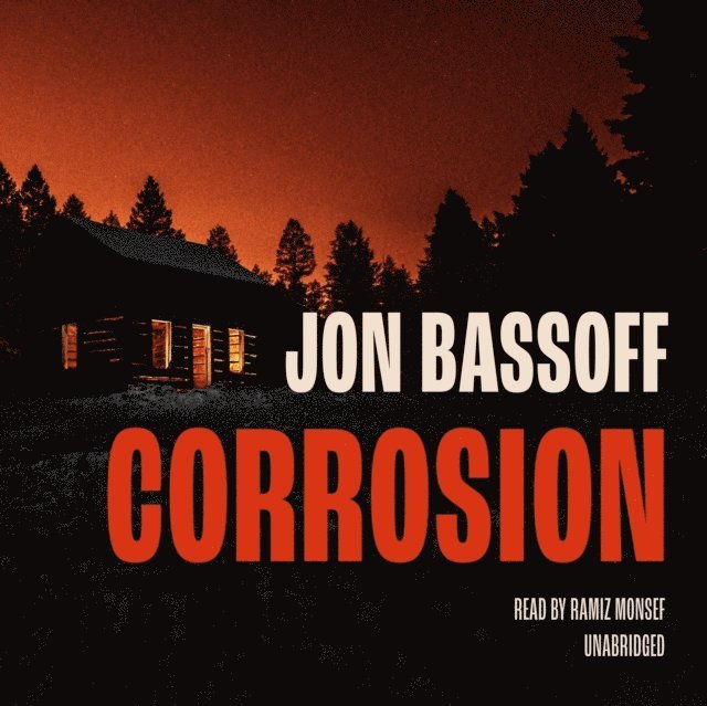 Jon Bassoff - Corrosion, Ljudbok