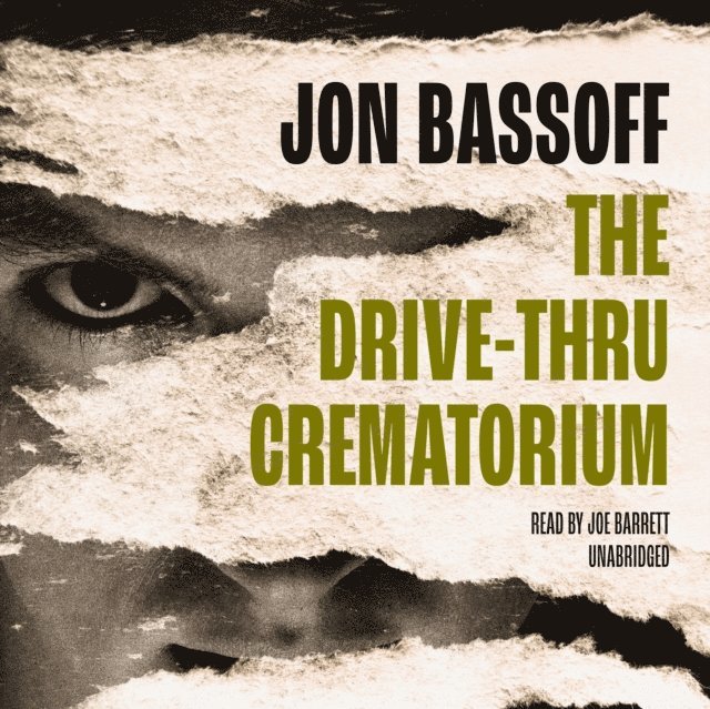 Jon Bassoff - Drive-Thru Crematorium, Ljudbok