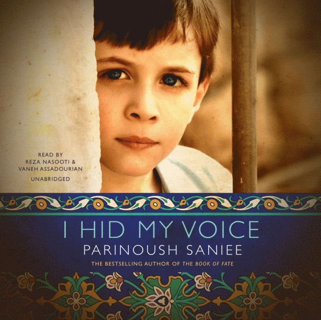 Parinoush Saniee - I Hid My Voice, Ljudbok
