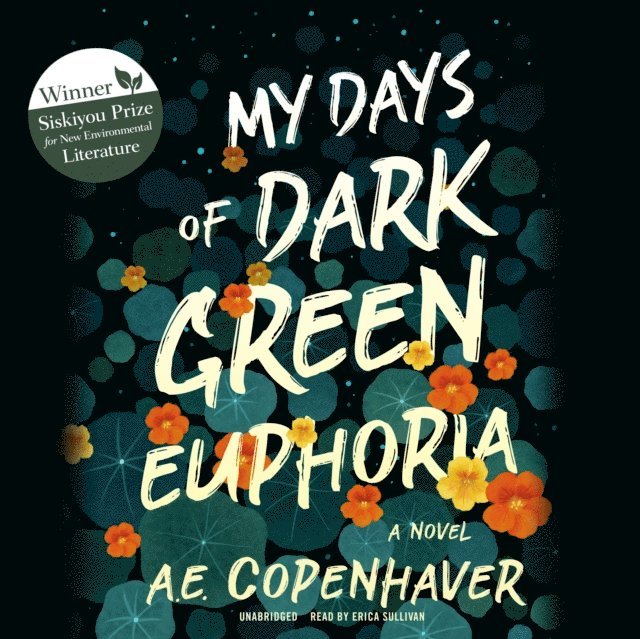 A. E. Copenhaver - My Days of Dark Green Euphoria, Ljudbok