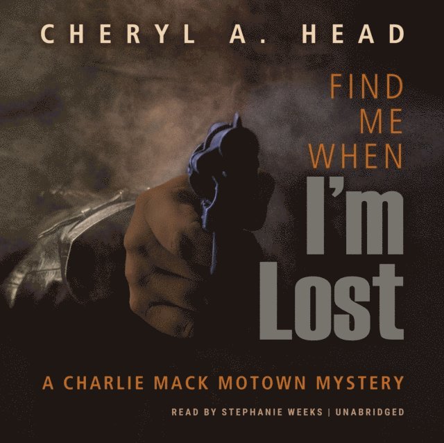 Cheryl A. Head - Find Me When I'm Lost, Ljudbok