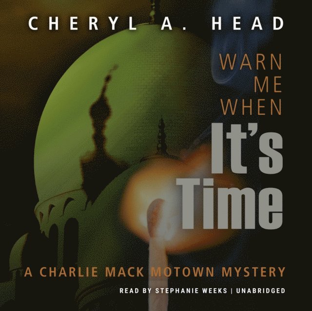 Cheryl A. Head - Warn Me When It's Time, Ljudbok