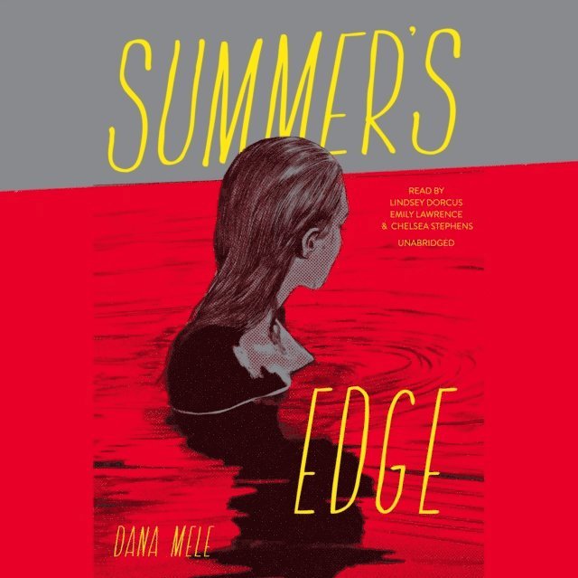 Dana Mele - Summer's Edge, Ljudbok