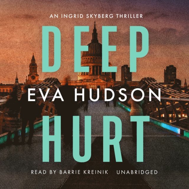 Eva Hudson - Deep Hurt, Ljudbok
