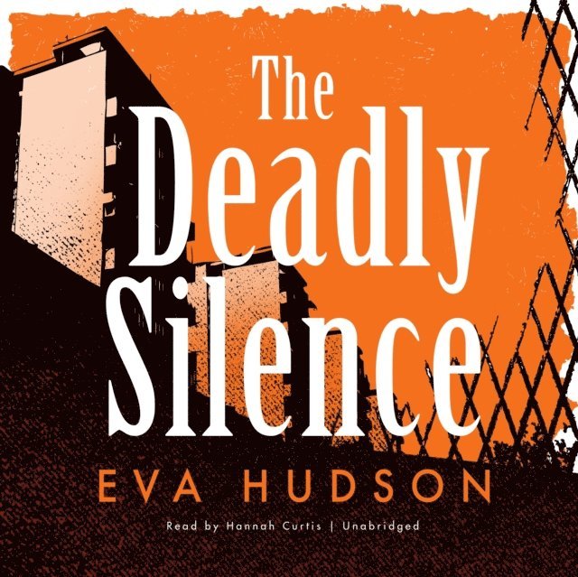 Eva Hudson - Deadly Silence, Ljudbok