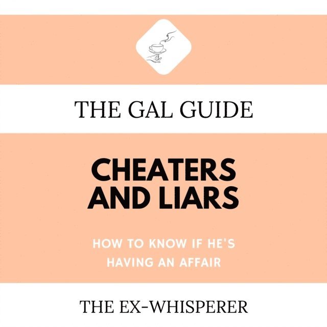 Gabrielle St. George - Gal Guide to Cheaters and Liars, Ljudbok