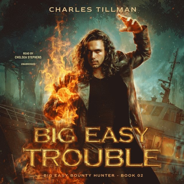 Martha Carr, Michael Anderle, Charles Tillman - Big Easy Trouble, Ljudbok