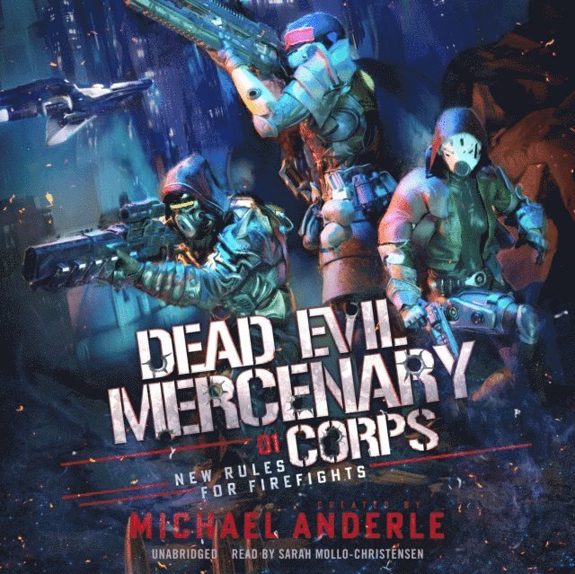 Michael Anderle - New Rules for Firefights, Ljudbok